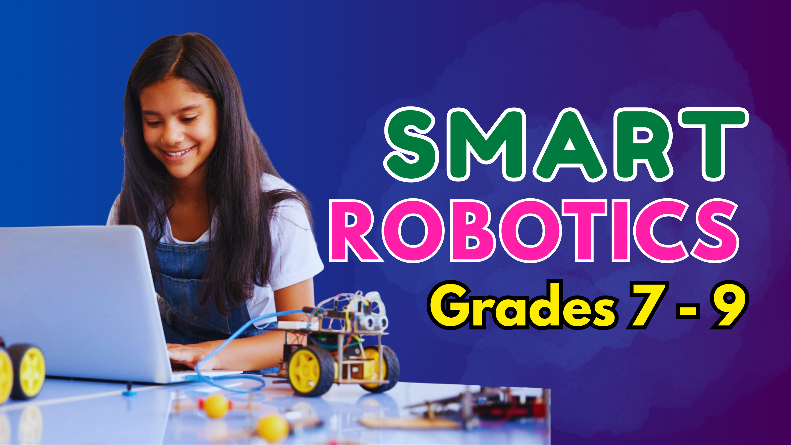Smart Robotics Grades 7-9